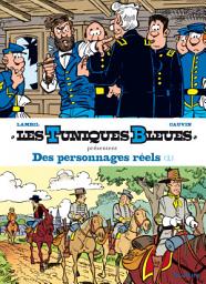 Icon image Les Tuniques Bleues présentent - Tome 3 - Des personnages réels 1/2