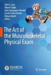 Icon image The Art of the Musculoskeletal Physical Exam