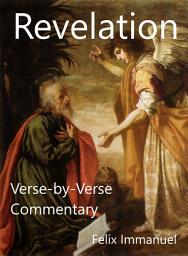 Icon image Revelation: Verse-by-Verse Commentary