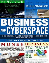 Icon image Business and CyberSpace: 4 Book Complete Collection Boxed Set for Beginners