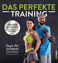 Icon image Das perfekte Training: 100 % Erfolg mit Coach Seyit. Effektive Trainings- und Ernährungspläne