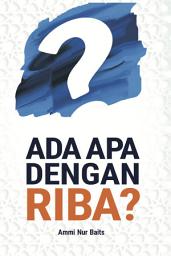 Icon image Ada Apa Dengan Riba?