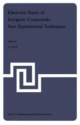 Icon image Electronic States of Inorganic Compounds: New Experimental Techniques: Lectures Presented at the NATO Advanced Study Institute held at the Inorganic Chemistry Laboratory and St. John’s College, Oxford, 8–18 September 1974