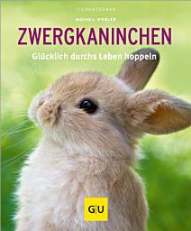 Icon image Zwergkaninchen: Glücklich durchs Leben hoppeln