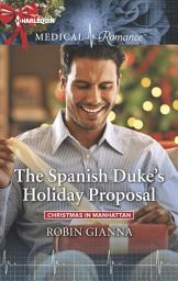 Icon image The Spanish Duke's Holiday Proposal