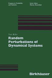 Icon image Random Perturbations of Dynamical Systems