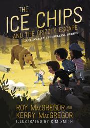 Icon image The Ice Chips and the Grizzly Escape