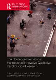 Icon image The Routledge International Handbook of Innovative Qualitative Psychological Research