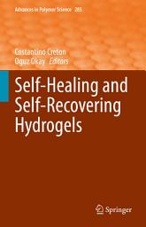 Icon image Self-Healing and Self-Recovering Hydrogels