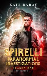 Icon image Spirelli Paranormal Investigations: Season One: A paranormal urban fantasy tale collection