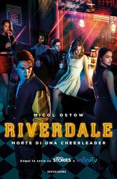 Icon image Riverdale - morte di una Cheerleader