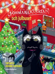 Icon image Sommarskuggan och julbuset: Utgåva 2