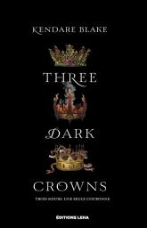 Icon image Three Dark Crowns: Three Dark Crowns, T1