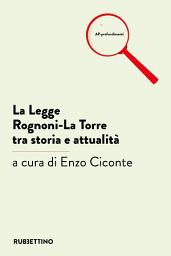 Icon image La Legge Rognoni-La Torre tra storia e attualità