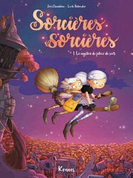 Icon image Sorcières Sorcières BD T01: Le Mystère du jeteur de sorts