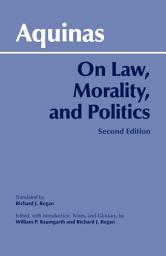 Icon image On Law, Morality, and Politics: Edition 2