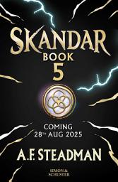 Icon image Skandar 5: The Thrilling Final Adventure in the Global Blockbuster Series