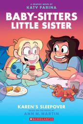 Icon image Karen's Sleepover: A Graphic Novel (Baby-Sitters Little Sister #8)