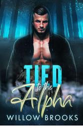 Icon image Tied To The Alpha: (BBW Paranormal Werewolf Shifter Romance)