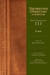 Icon image Luke: New Testament Volume 3