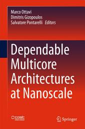 Icon image Dependable Multicore Architectures at Nanoscale