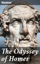 Icon image The Odyssey of Homer: Epic Mythology and Heroic Journeys in Ancient Greece