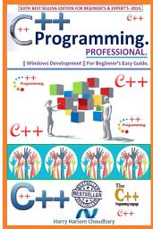 Icon image C++ Programming Professional :: Sixth Best Selling Edition For Beginner's & Expert's Edition 2014.