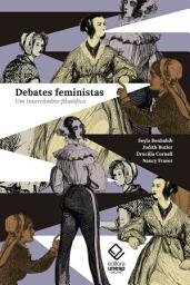 Icon image Debates feministas: Um intercâmbio filosófico