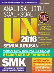 Icon image Analisa Jitu Soal-Soal UN 2016 Semua Jurusan SMK: mengetahui kisi-kisi dalam menghadapi UJIAN NASIONAL