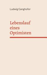 Icon image Lebenslauf eines Optimisten: Buch der Kindheit