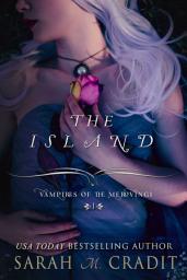 Icon image The Island: Vampires of the Merovingi Book 1