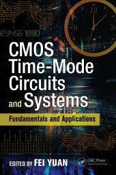 Icon image CMOS Time-Mode Circuits and Systems: Fundamentals and Applications