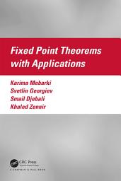 Icon image Fixed Point Theorems with Applications