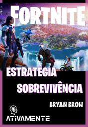 Icon image Fortnite: Estratégia e Sobrevivência