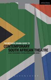 Icon image The Methuen Drama Guide to Contemporary South African Theatre