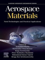 Icon image Aerospace Materials: Novel Technologies and Practical Applications