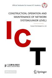 Icon image Construction, Operation and Maintenance of Network System(Junior Level)