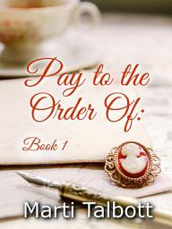 Icon image Pay to the Order of: Book 1