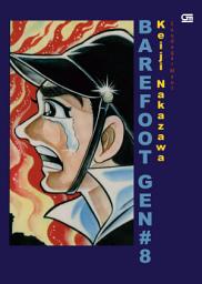 Icon image Barefoot Gen Jilid#8: Saudagar Maut: Volume 8