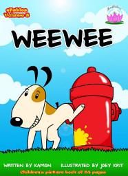 Icon image Weewee: An hilarous story that teaches children to behave