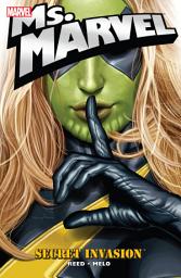 Icon image Ms. Marvel (2006-2010): Secret Invasion