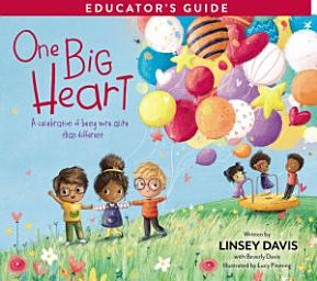 Icon image One Big Heart Activity Kit: A Celebration of Being More Alike than Different