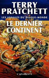 Icon image Le Dernier Continent: Les Mages du Disque-monde, T7