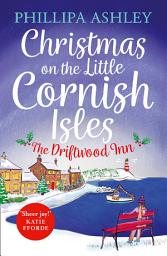 Icon image Christmas on the Little Cornish Isles: The Driftwood Inn