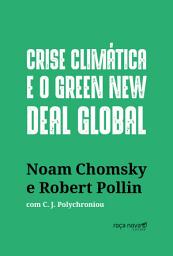 Icon image Crise climática e o Green New Deal global: a economia política para salvar o planeta