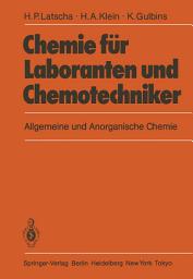 Icon image Chemie für Laboranten und Chemotechniker: Allgemeine und Anorganische Chemie