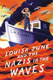 Icon image Louisa June and the Nazis in the Waves