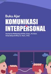 Icon image Buku Ajar Komunikasi Interpersonal