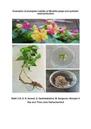 Icon image Evaluation of protoplast viability of Mirabilis jalapa and synthetic seed production