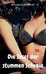 Icon image Die Insel der stummen Schreie: BDSM Story